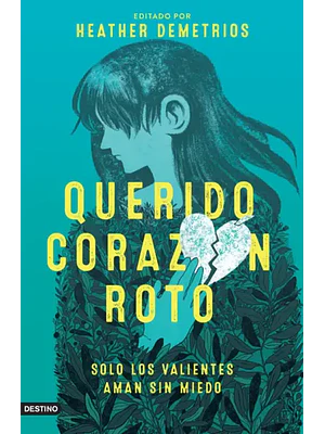 QUERIDO CORAZON ROTO - DESTINO