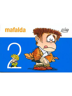 MAFALDA 02 - DE LA FLOR