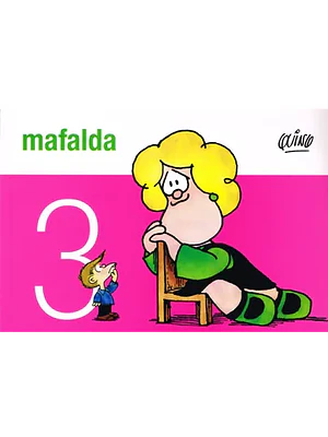 MAFALDA 03 - DE LA FLOR