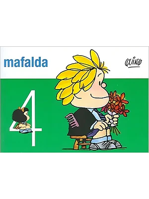 MAFALDA 04 - DE LA FLOR