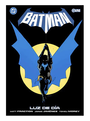 BATMAN DE FRACTION Y JIMENEZ VOL. 01: LUZ DE DÍA
