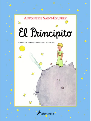 EL PRINCIPITO EDICION CON LAS ILUSTRACIONES CON LOS COLORES ORIGINALES DEL AUTOR - SALAMANDRA