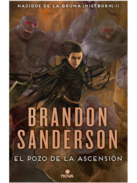 NACIDOS BRUMA 2-EL POZO DE LA ASCENSION - NOVA 1