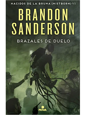NACIDOS BRUMA 6-BRAZALES DE DUELO - NOVA