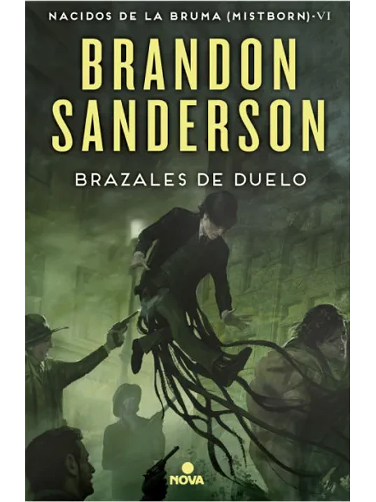 NACIDOS BRUMA 6-BRAZALES DE DUELO - NOVA 1