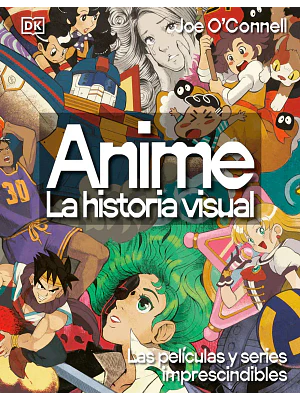 ANIME. LA HISTORIAL VISUAL