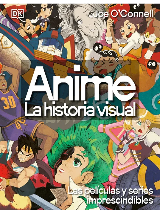 ANIME. LA HISTORIAL VISUAL 1