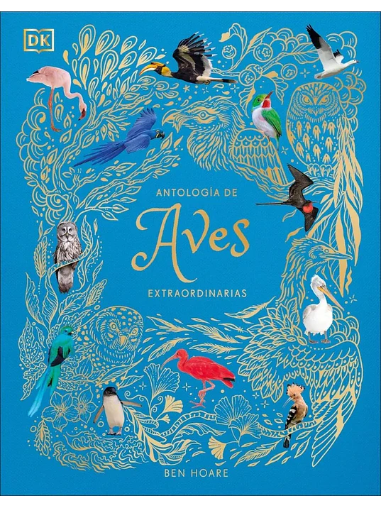 ANTOLOGIA DE AVES EXTRAORDINARIAS  1