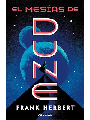 EL MESIAS DE DUNE LAS CRONICAS DE DUNE 2 - DEBOLSILLO