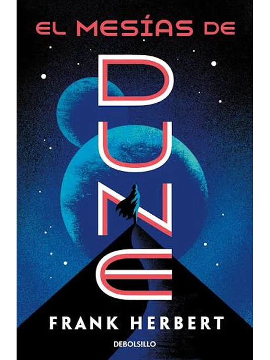 EL MESIAS DE DUNE LAS CRONICAS DE DUNE 2 - DEBOLSILLO 1