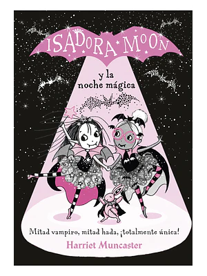 ISADORA MOON 2.  Y LA NOCHE MAGICA TD