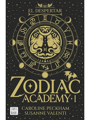 ZODIAC ACADEMY 1. EL DESPERTAR