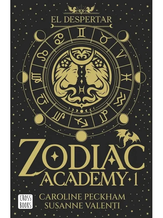 ZODIAC ACADEMY 1. EL DESPERTAR 1