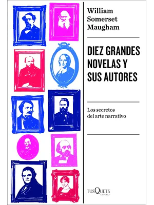 DIEZ GRANDES NOVELAS Y SUS AUTORES