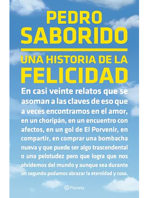 UNA HISTORIA DE LA FELICIDAD