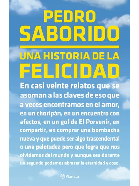UNA HISTORIA DE LA FELICIDAD 1