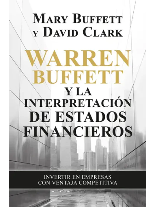 WARREN BUFFET Y LA INTERPRETACIÓN DE ESTADOS FINANCIEROS 1