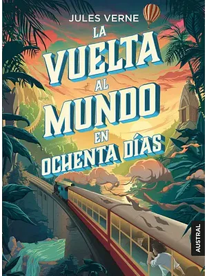 LA VUELTA AL MUNDO EN OCHENTA DAS - AUSTRAL