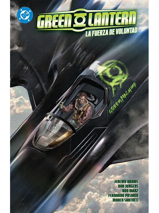 PREVENTA - AMANECER DE DC. GREEN LANTERN 03: LA FUERZA DE VOLUNTAD. DC PREMIERE 1