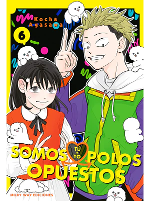 TÚ Y YO SOMOS POLOS OPUESTOS 06