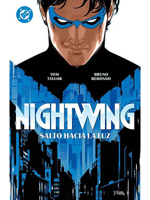 AMANECER DE DC. NIGHTWING 01: SALTO HACIA LA LUZ. DC PREMIERE