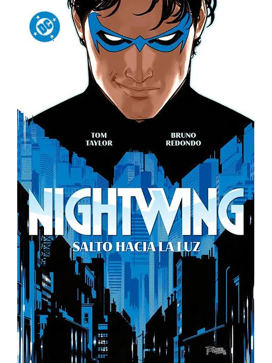 PREVENTA - AMANECER DE DC. NIGHTWING 01: SALTO HACIA LA LUZ. DC PREMIERE 1