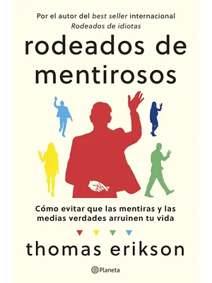 Rodeados De Mentirosos