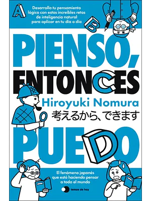 PIENSO, ENTONCES PUEDO