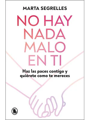 NO HAY NADA MALO EN TI