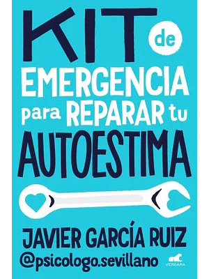 KIT DE EMERGENCIA PARA REPARAR TU AUTOESTIMA