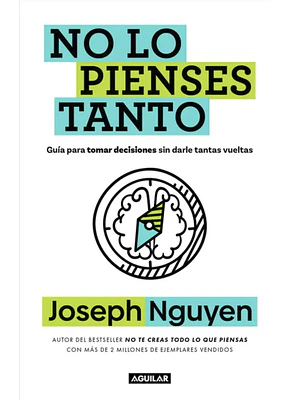 NO LO PIENSES TANTO