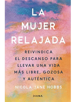 LA MUJER RELAJADA