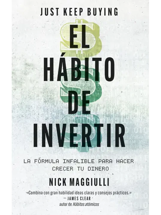EL HABITO DE INVERTIR JUST KEEP BUYING 1