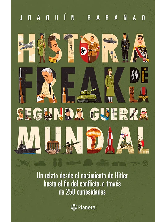 HISTORIA FREAK DE LA SEGUNDA GUERRA MUNDIAL 1