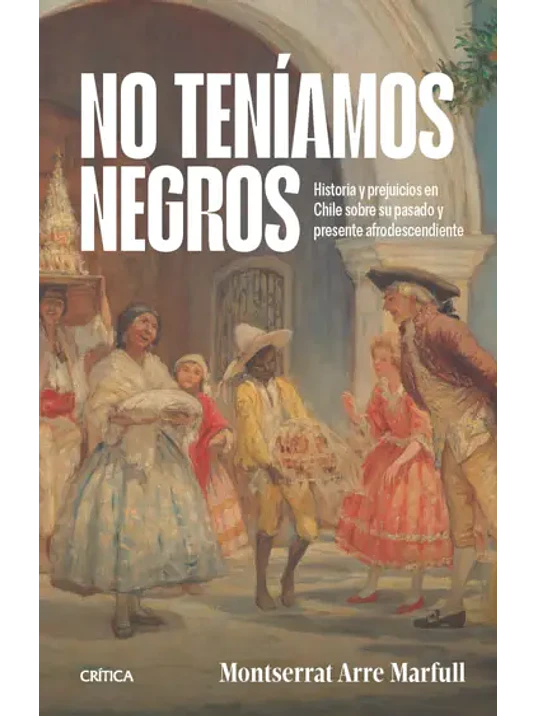 NO TENIAMOS NEGROS 1