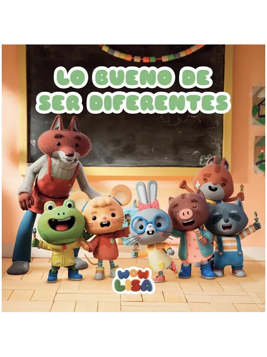 LO BUENO DE SER DIFERENTES. WOW LISA 6 1