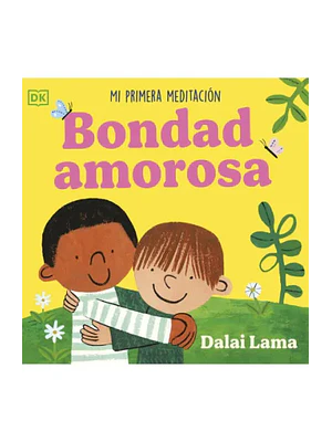 BONDAD AMOROSA: MI PRIMERA MEDITACIÓN