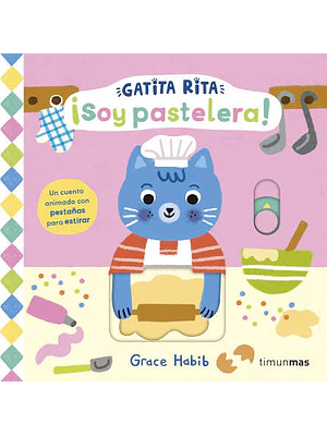 GATITA RITA ¡SOY PASTELERA!