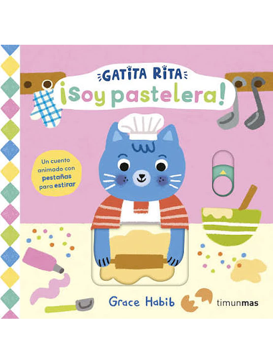 GATITA RITA ¡SOY PASTELERA! 1