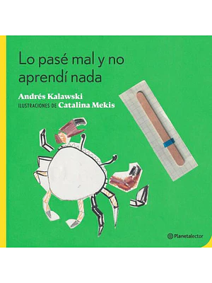 LO PASE MAL Y NO APRENDI NADA