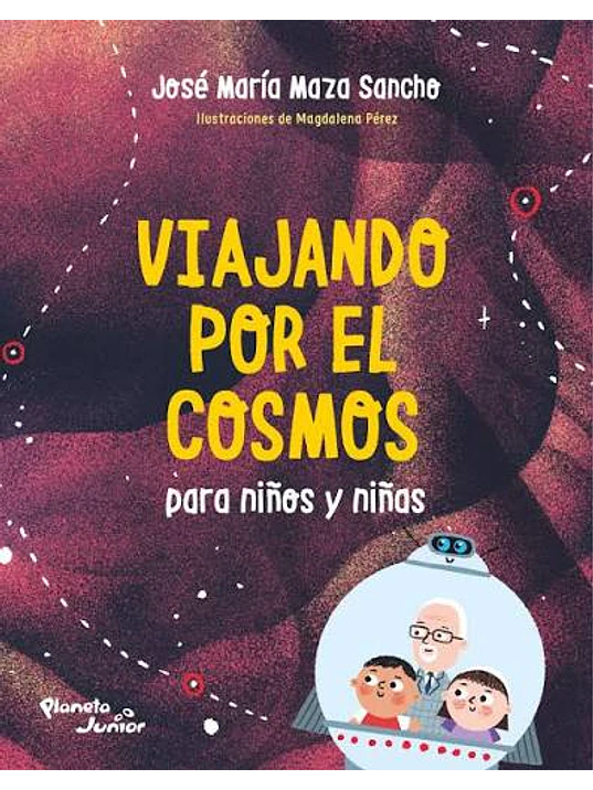 VIAJANDO POR EL COSMOS PARA NIÑOS Y NIÑAS 1
