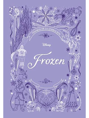 TESOROS DE LA ANIMACION: FROZEN