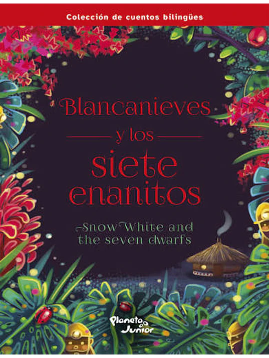 BLANCANIEVES Y LOS SIETE ENANITOS. BILINGÜE 1