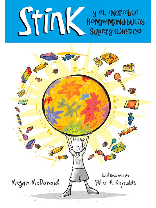 STINK Y EL INCREIBLE ROMPEMANDIBULAS SUPERGALACTICO 1