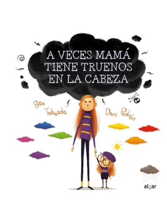 A VECES MAMA TIENE TRUENOS EN LA CABEZA 1