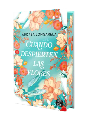CUANDO DESPIERTEN LAS FLORES ED. CANTOS PINTADOS