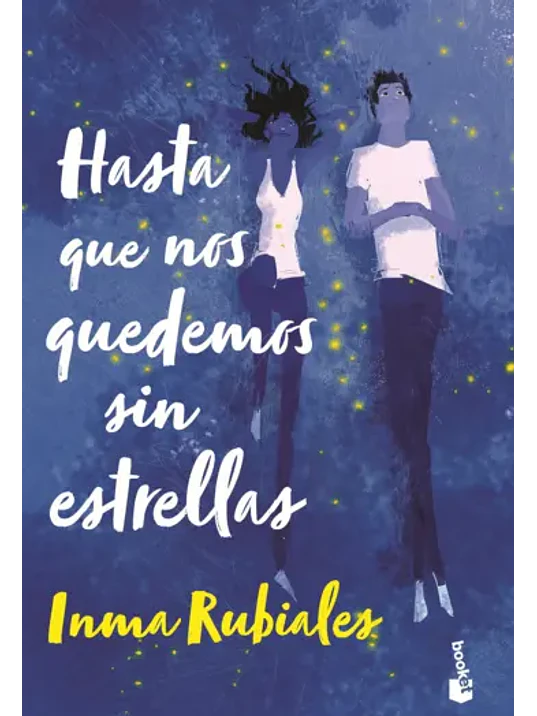 HASTA QUE NOS QUEDEMOS SIN ESTRELLAS TD 1