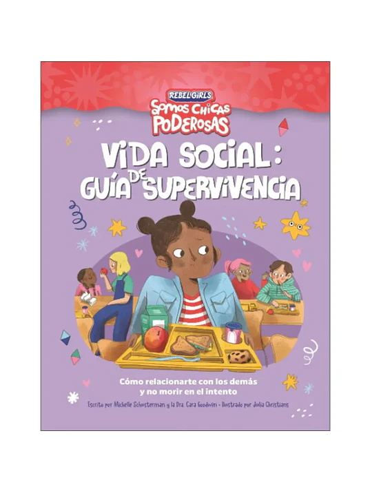 Vida Social. Guia De Supervivencia (Somos Chicas Poderosas) 1