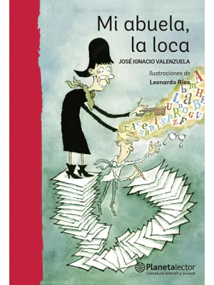 MI ABUELA, LA LOCA