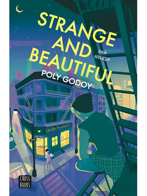 STRANGE AND BEAUTIFUL
